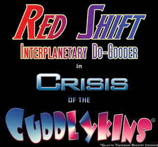 Red Shift: Crisis of the Cuddlykins
