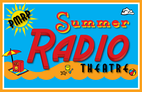 Summer Radio Theatre